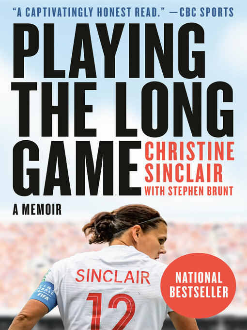 Title details for Playing the Long Game by Christine Sinclair - Wait list